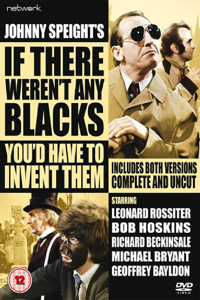 If There Weren't Any Blacks You'd Have to Invent Them
