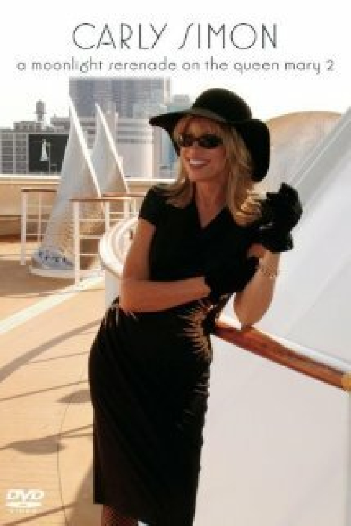 Carly Simon - A Moonlight Serenade On The Queen Mary 2