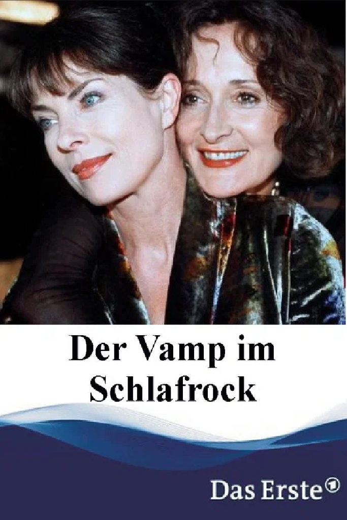 Der Vamp im Schlafrock