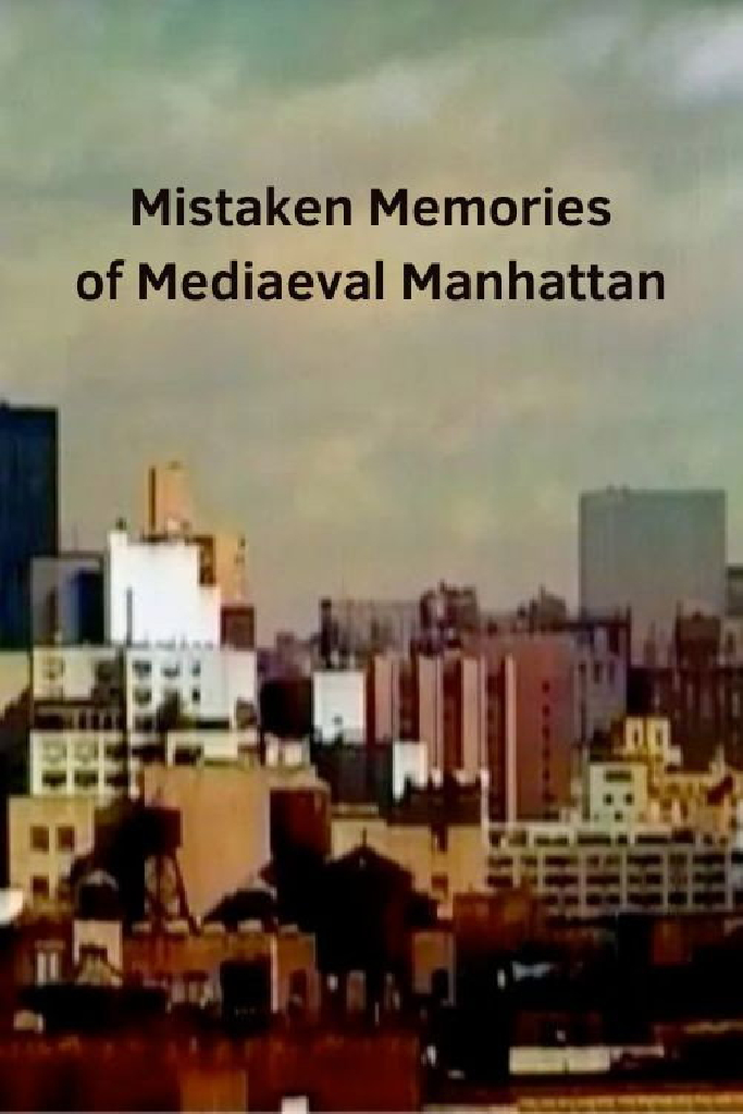 Mistaken Memories of Mediaeval Manhattan