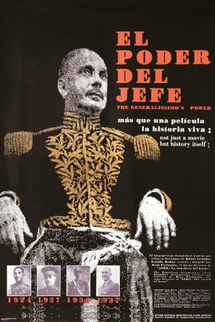 Trujillo: El poder del jefe I
