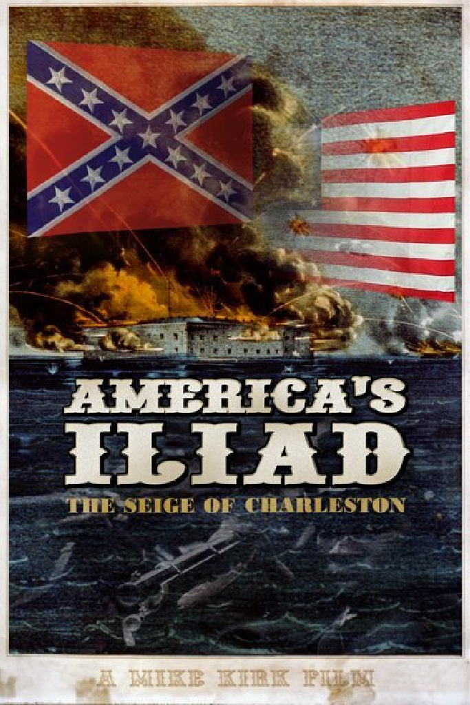 America's Iliad: The Siege of Charleston