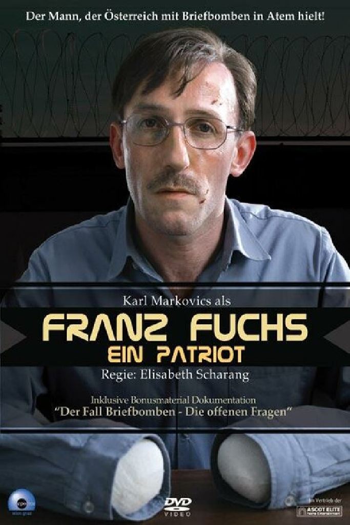 Franz Fuchs – Ein Patriot