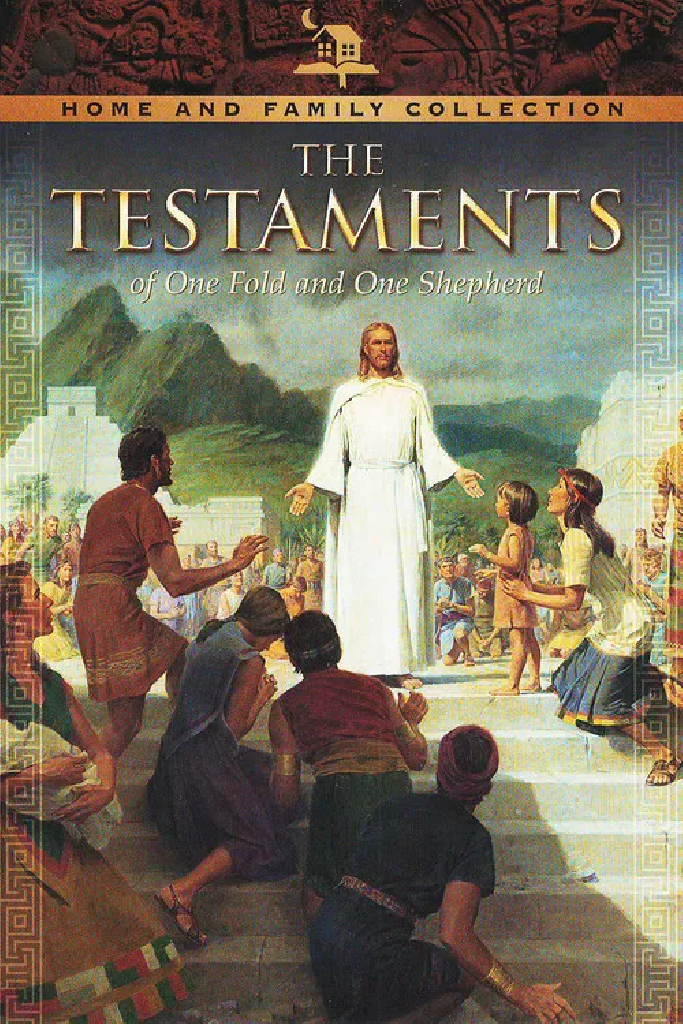 The Testaments of One Fold and One Shepherd