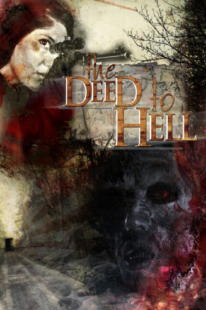 The Deed To Hell