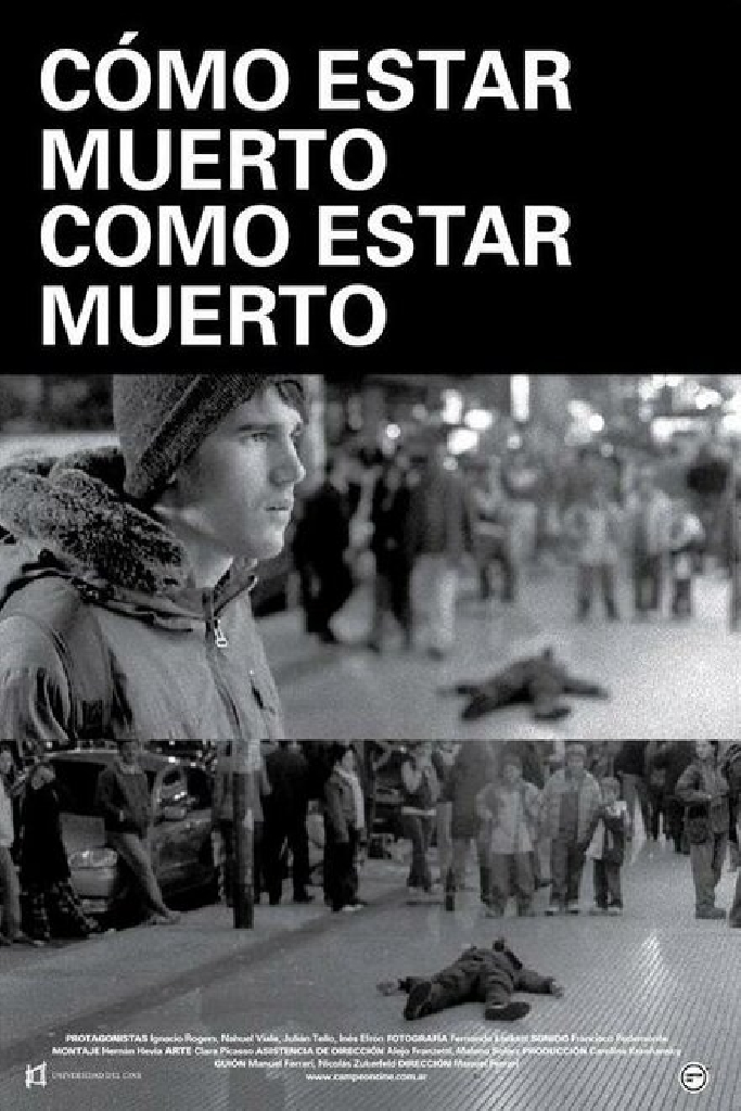 Cómo Estar Muerto/Como Estar Muerto