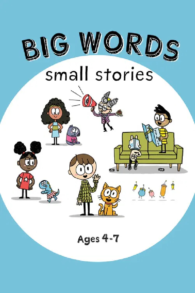 Big Words, Small Stories