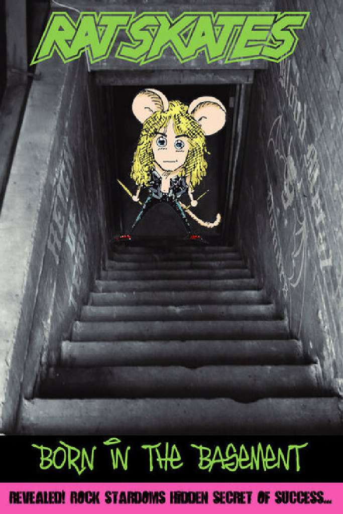 Rat Skates: Born in the Basement