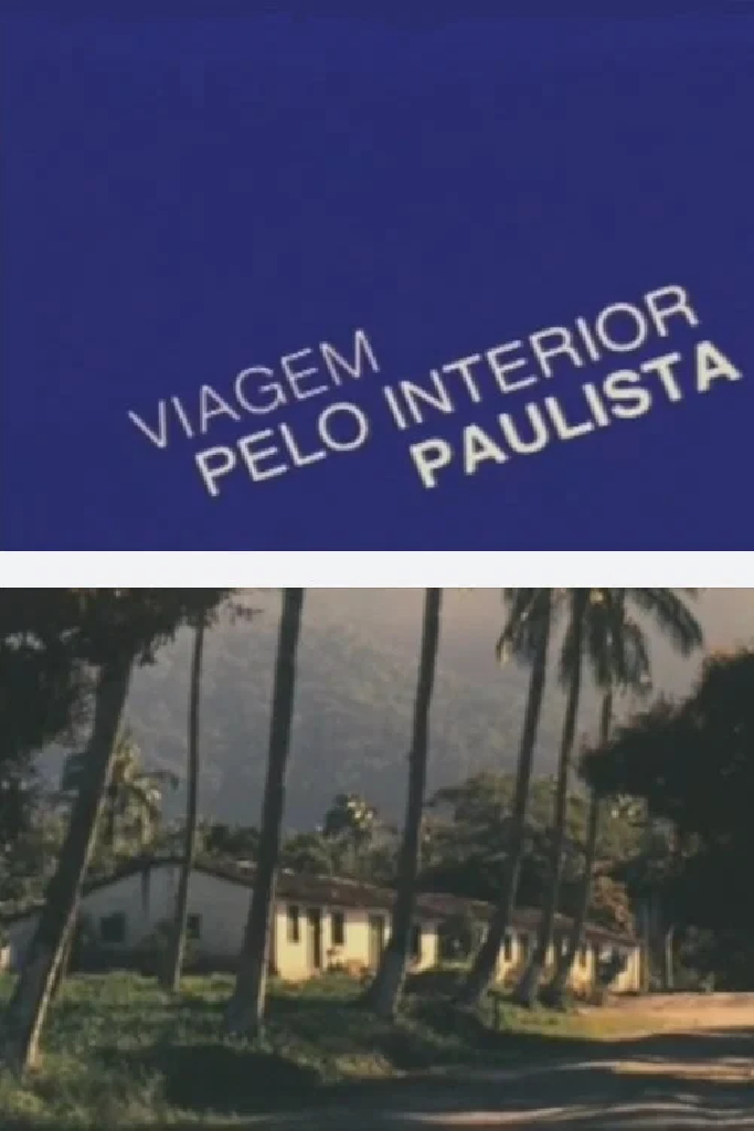 Viagem pelo Interior Paulista