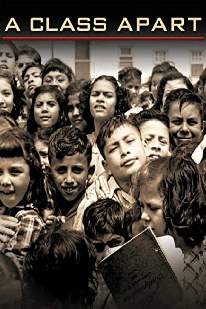 A Class Apart: A Mexican American Civil Rights Story