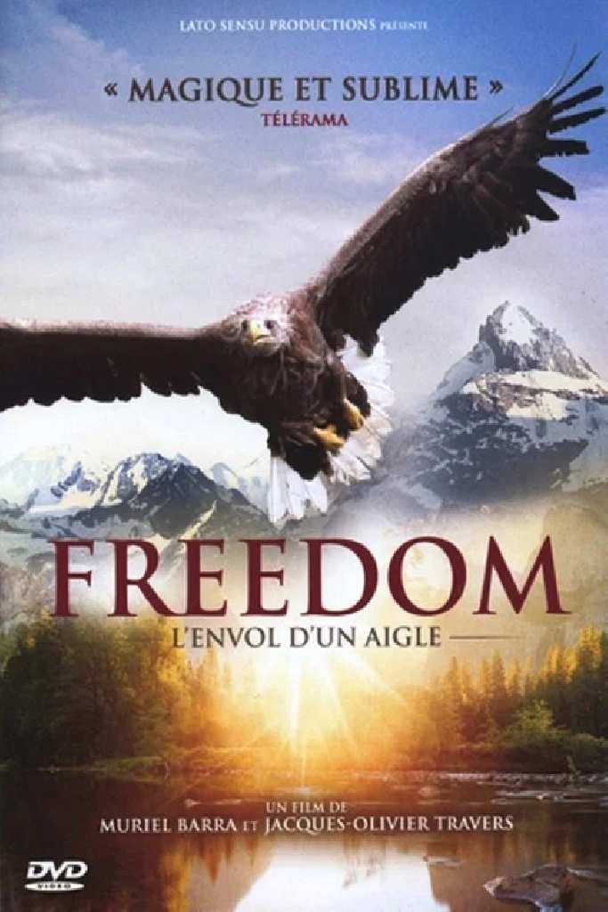 Freedom,  l'envol d'un aigle