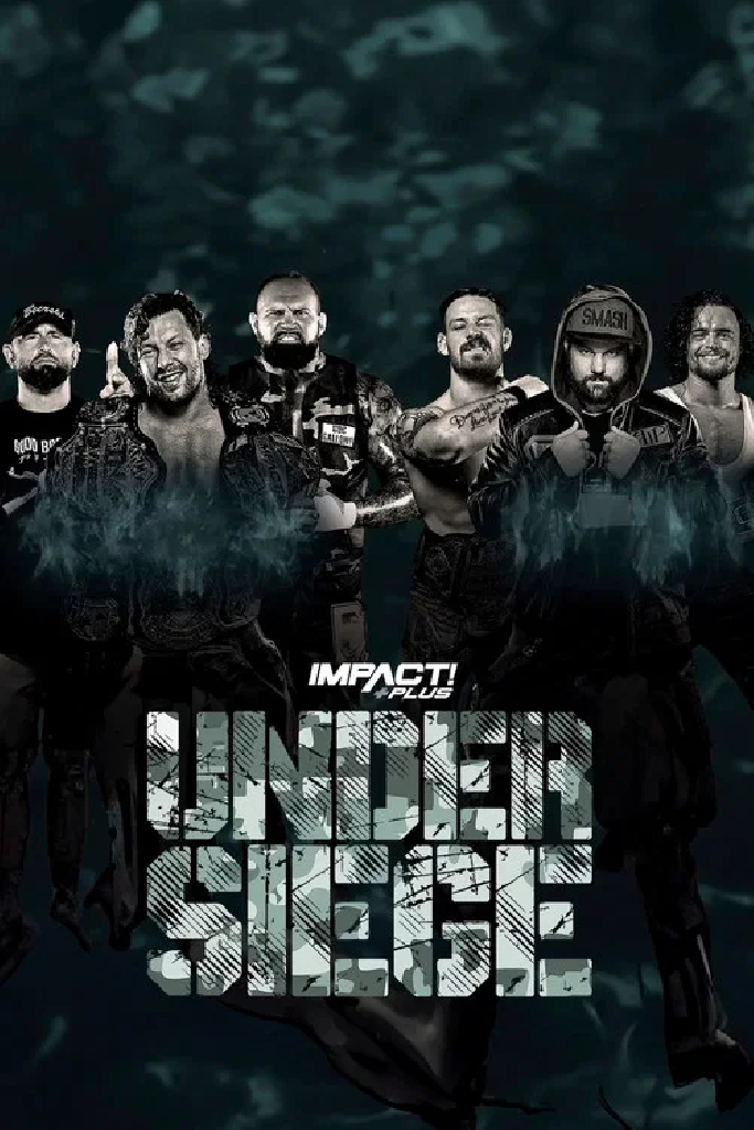 IMPACT Wrestling: Under Siege 2021