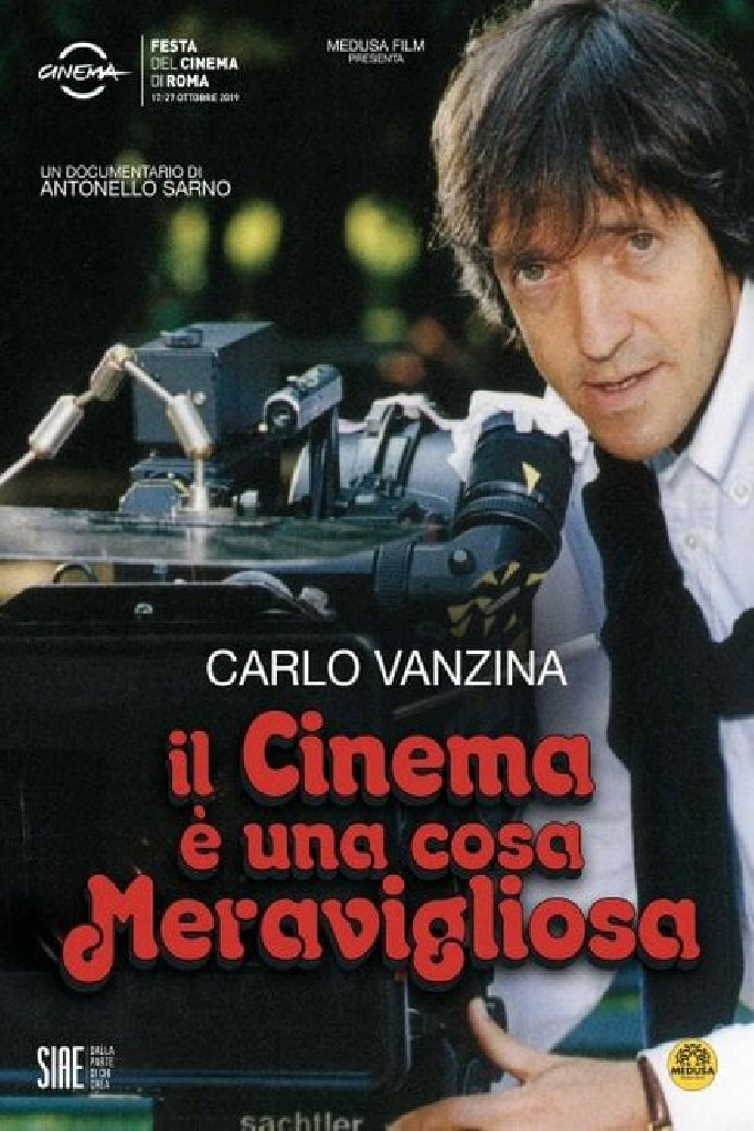 Carlo Vanzina. Il Cinema è una Cosa Meravigliosa
