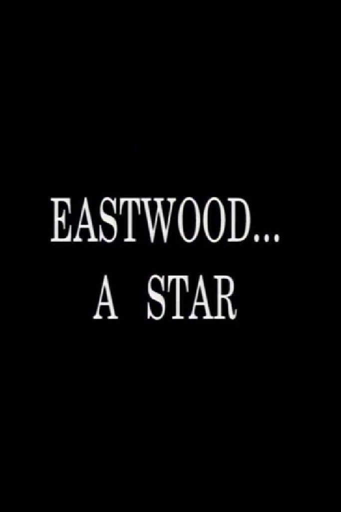 Eastwood... A Star