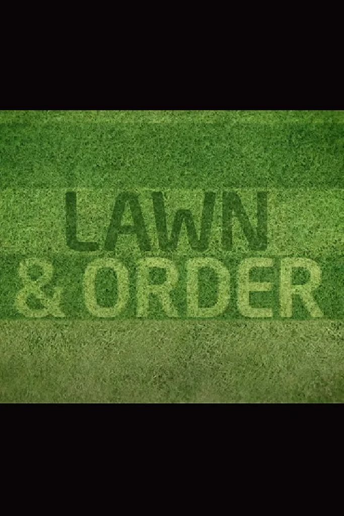 Lawn & Order: Keep off the grass!