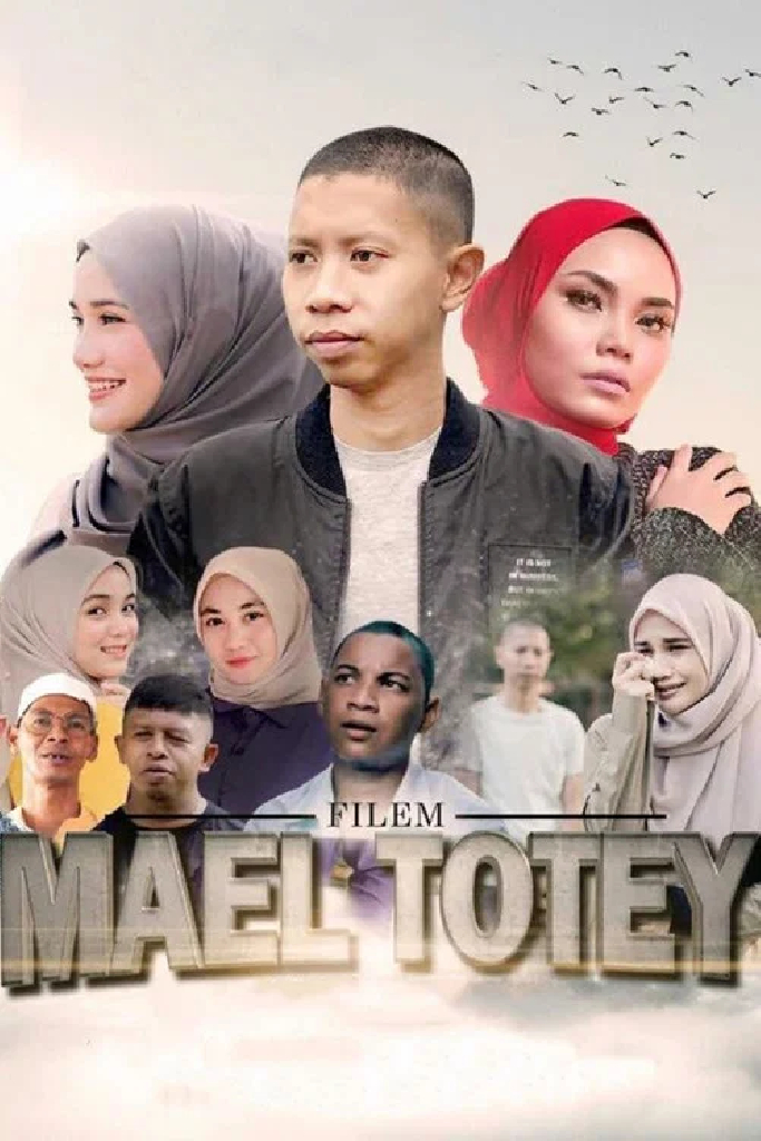 Mael Totey: The Movie