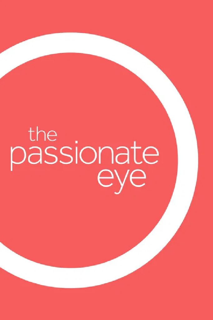 The Passionate Eye