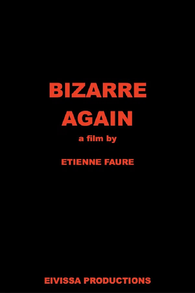 Bizarre Again