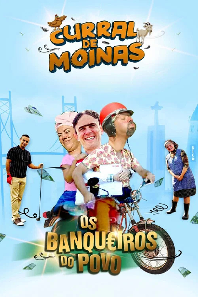 Curral de Moinas - Os Banqueiros do Povo