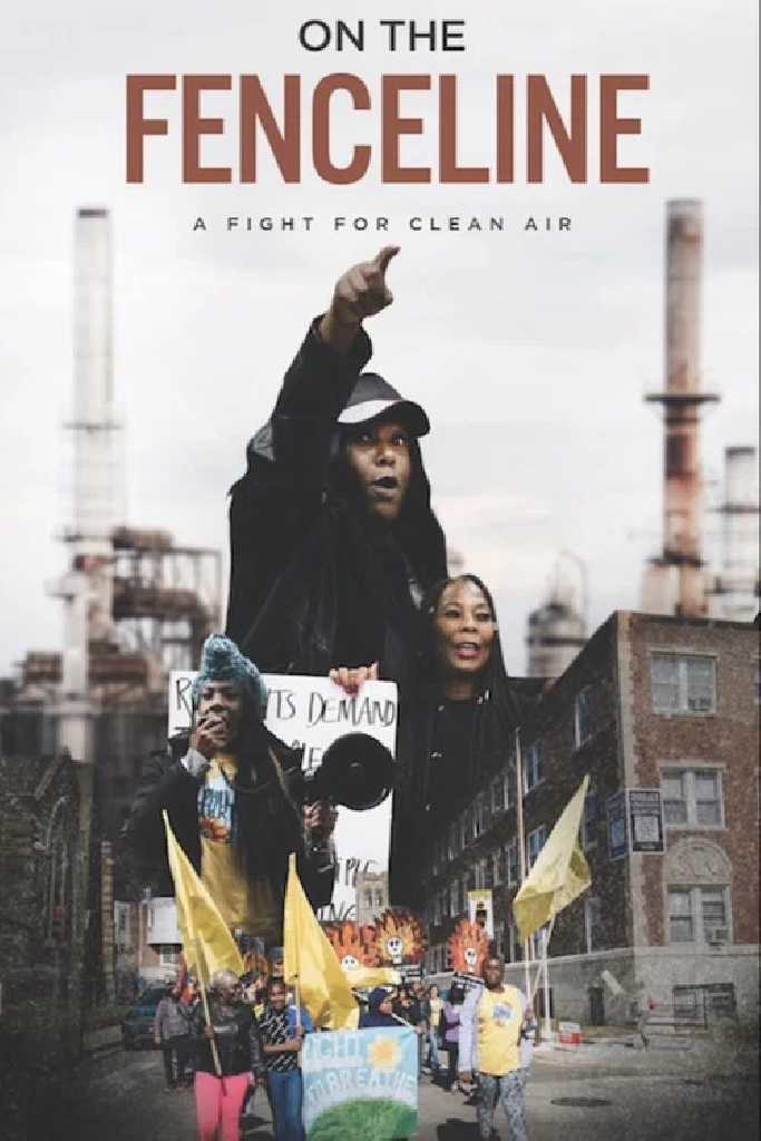 On the Fenceline: A Fight for Clean Air