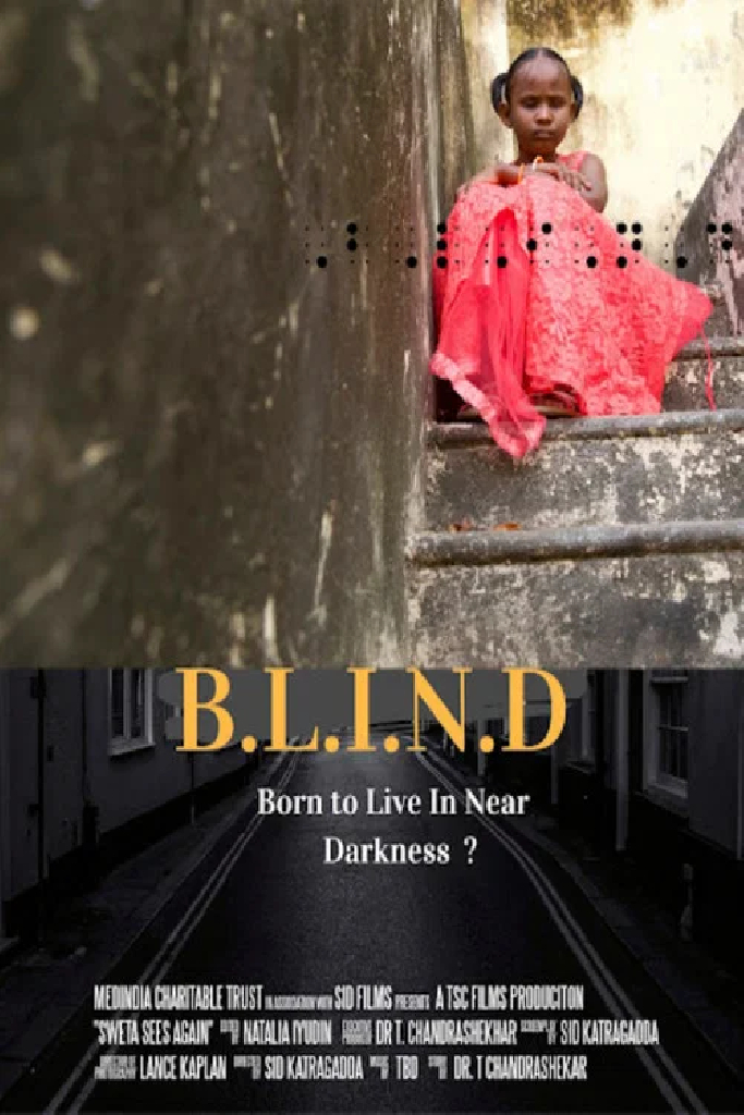 B.L.I.N.D: Born to Live In Near Darkness