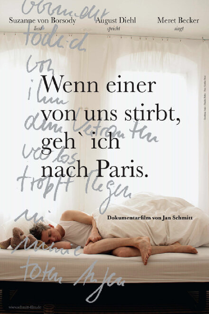Wenn einer von uns stirbt, geh ich nach Paris