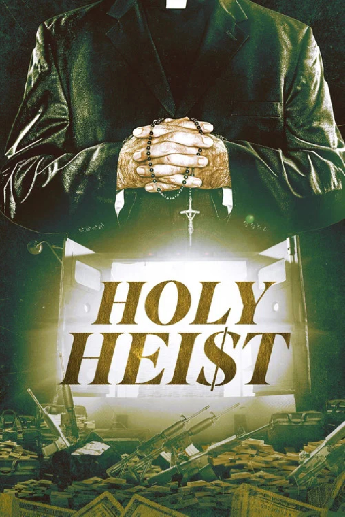 Holy Heist