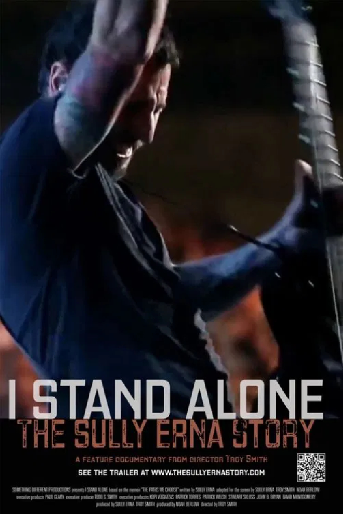 I Stand Alone: The Sully Erna Story