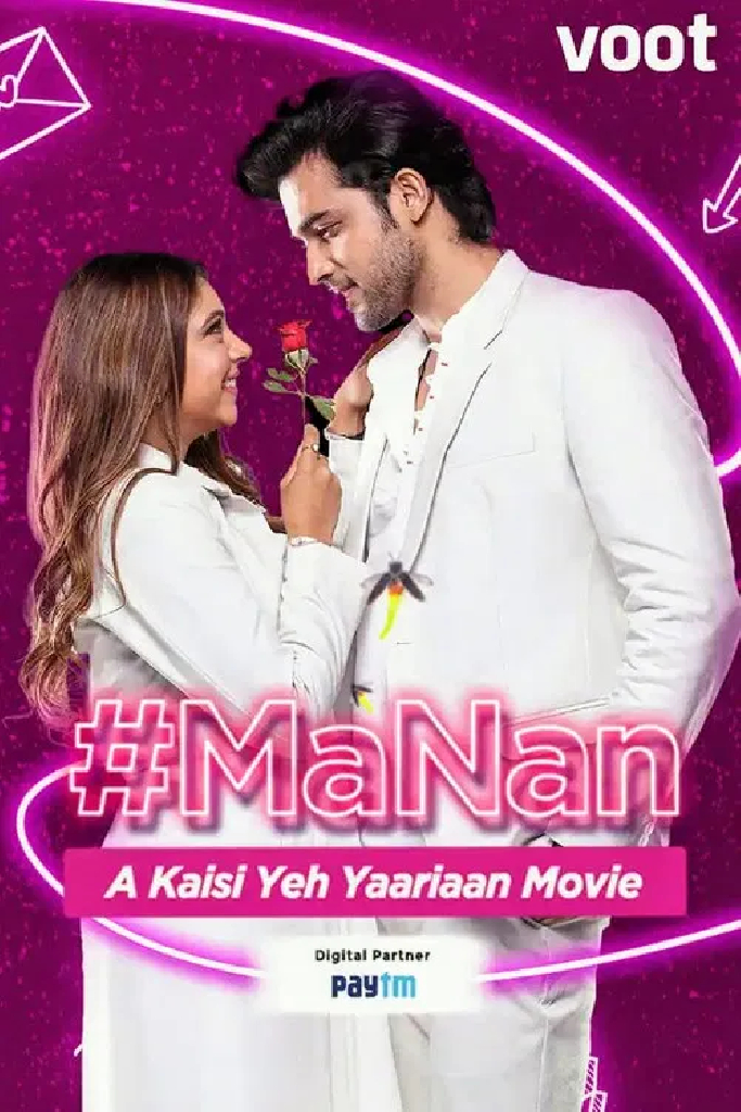#MaNan - A Kaisi Yeh Yaarian Movie