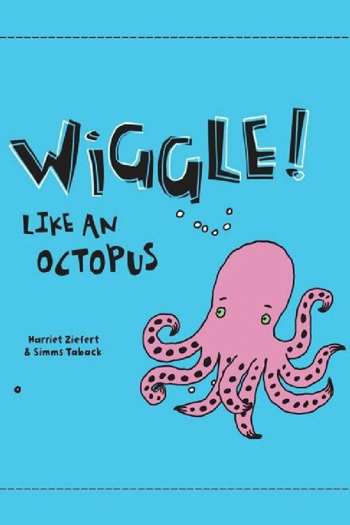 Wiggle Like an Octopus