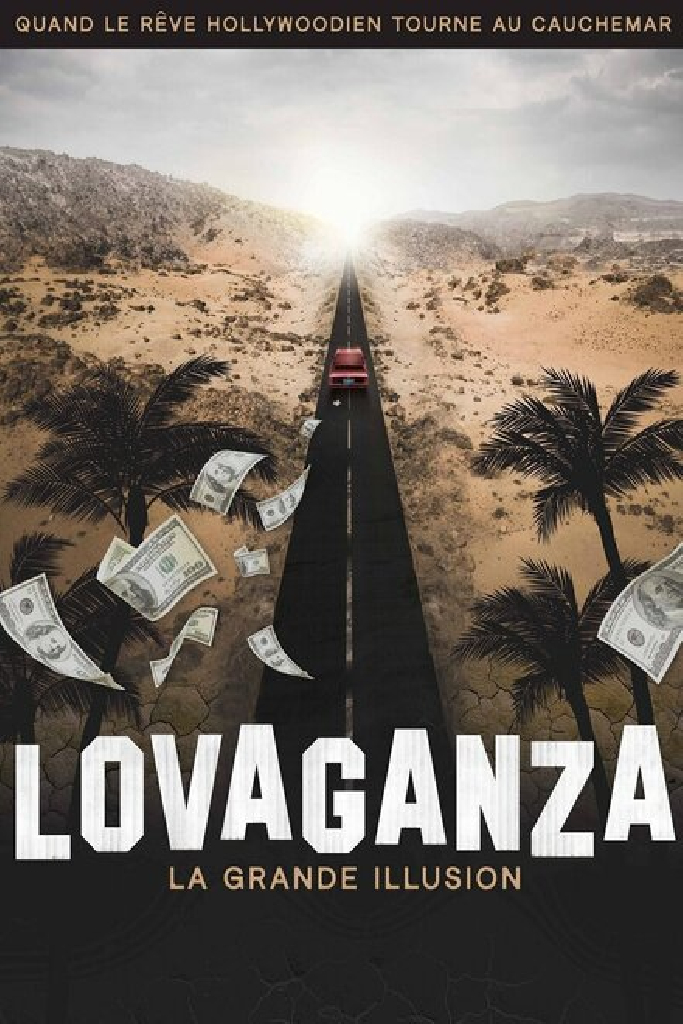 Lovaganza: La Grande Illusion