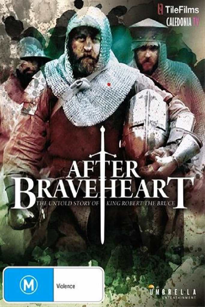 After Braveheart