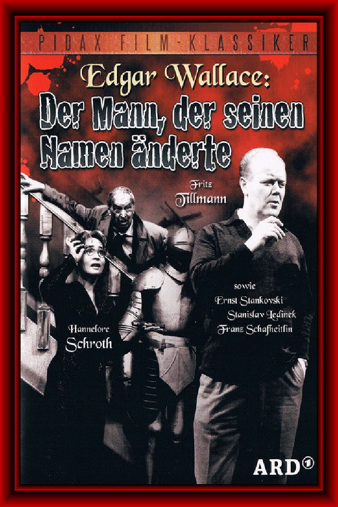 Der Mann, der seinen Namen änderte