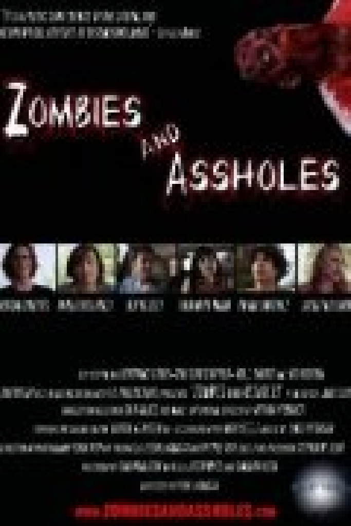 Zombies and Assholes