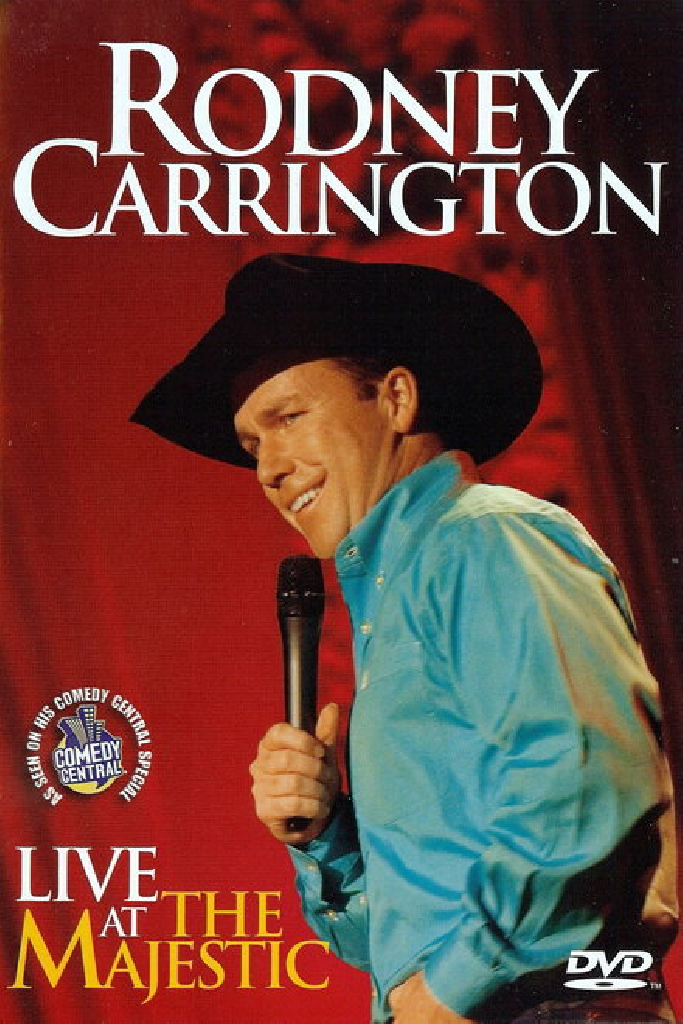 Rodney Carrington: Live at the Majestic