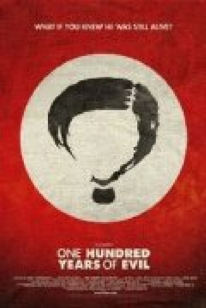 One hundred years of evil