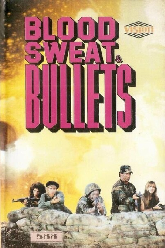 Blood, Sweat and Bullets