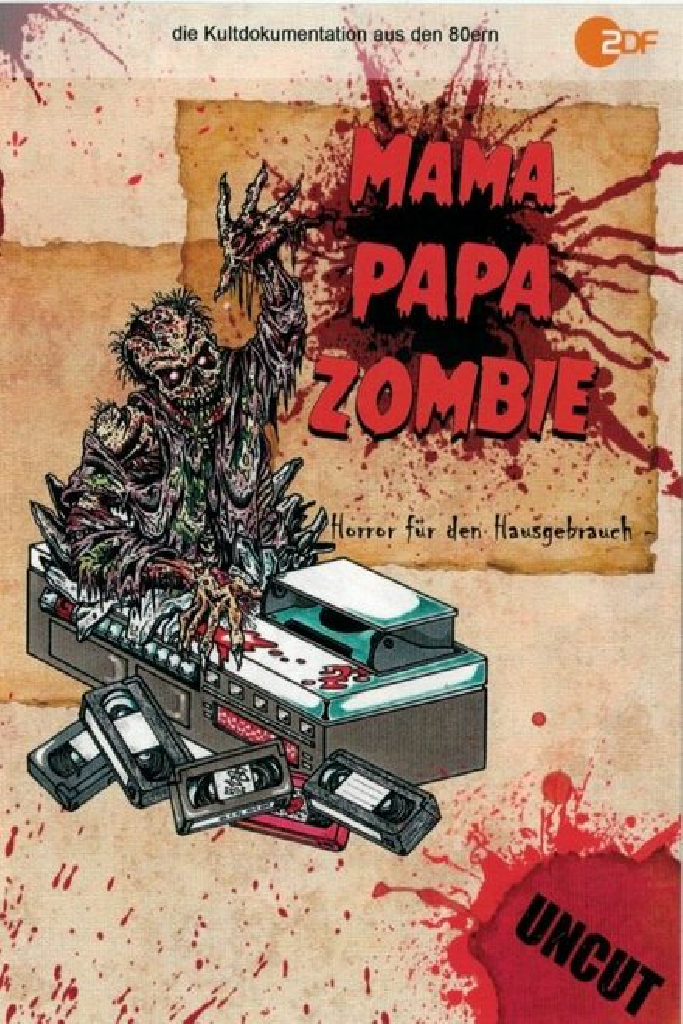 Mama, Papa, Zombie