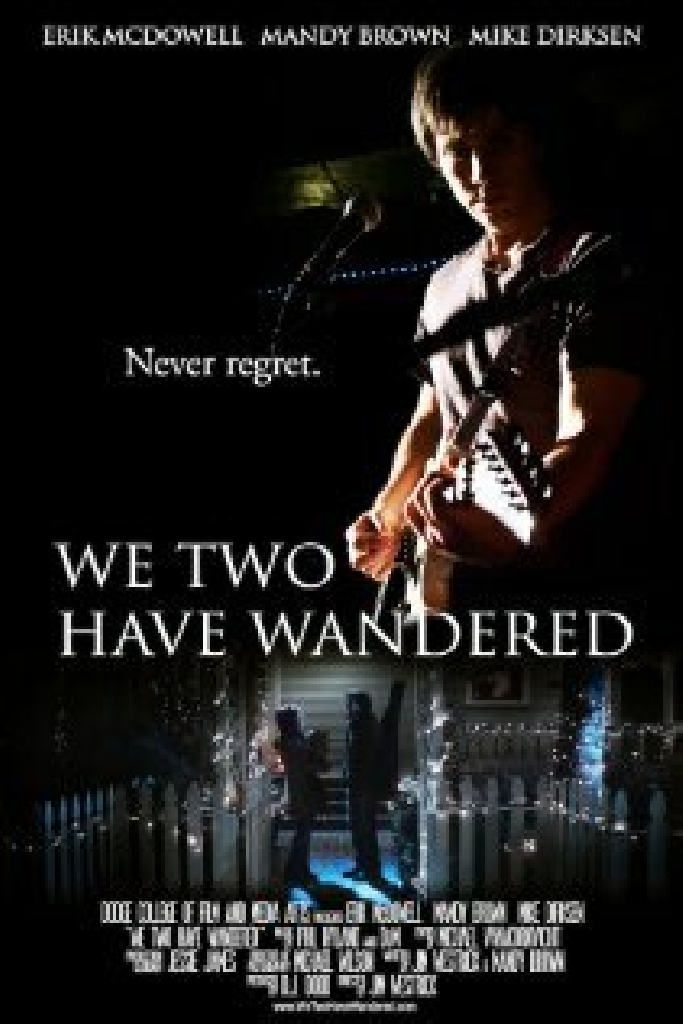We Two Have Wandered
