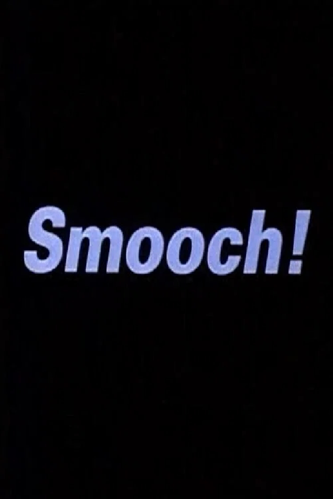 Smooch!