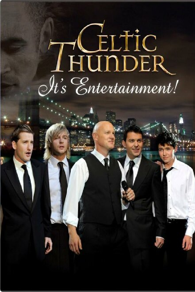 Celtic Thunder: Это — развлечение