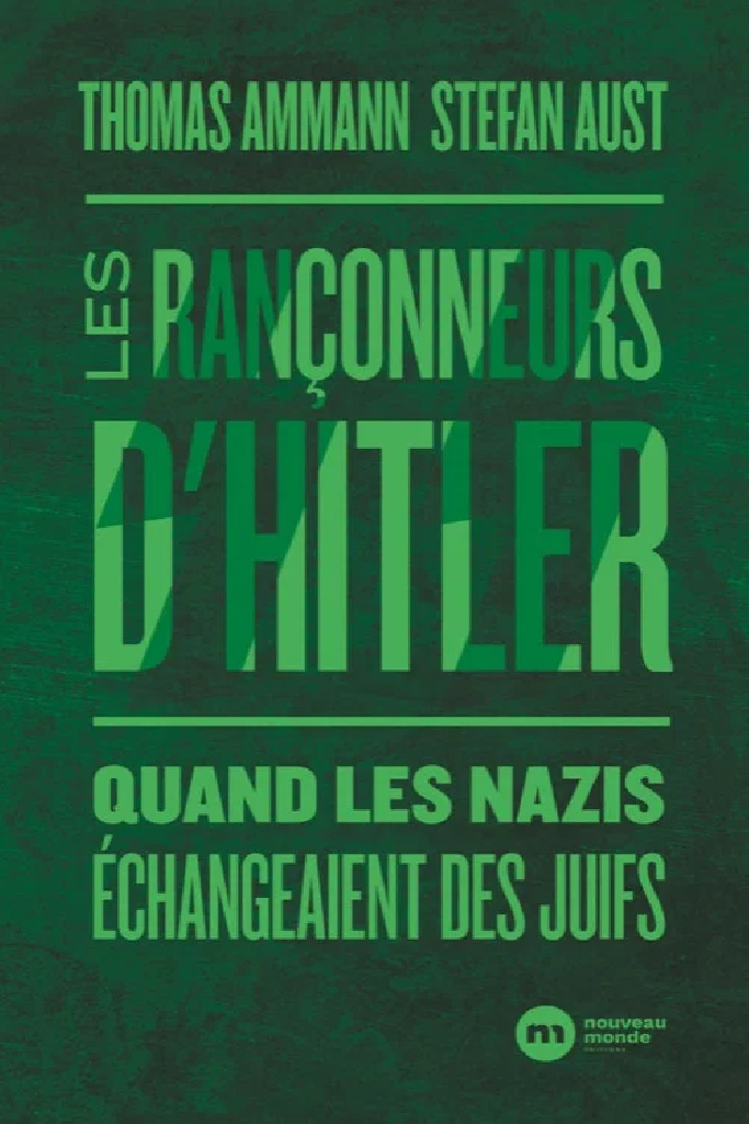 Hitlers Menschenhändler: Juden als Austauschware