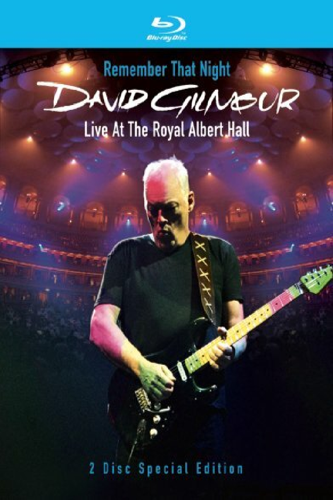 David Gilmour: Remember That Night - Live at the Royal Albert Hall