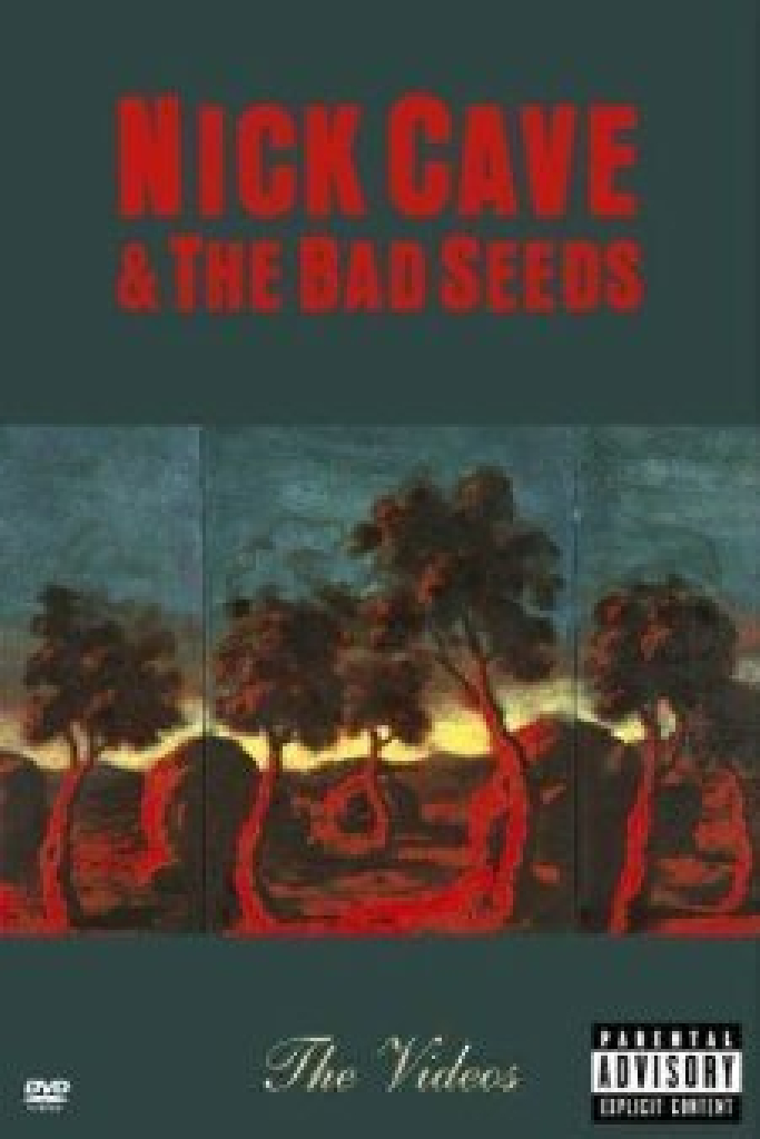 Nick Cave & The Bad Seeds: The Videos