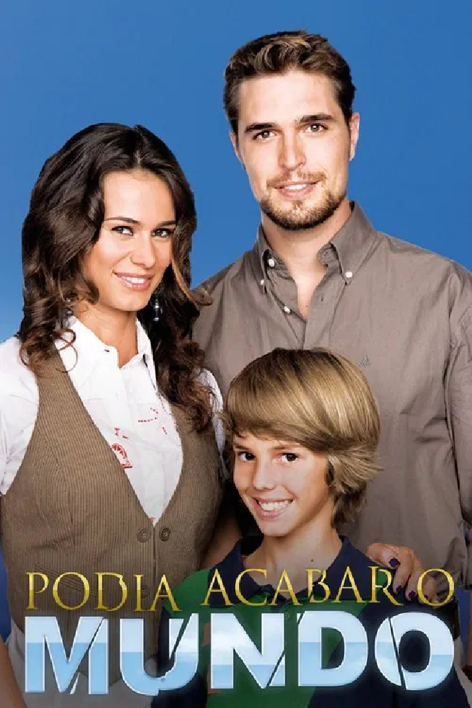 Podia Acabar o Mundo