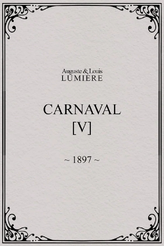 Carnaval, [V]