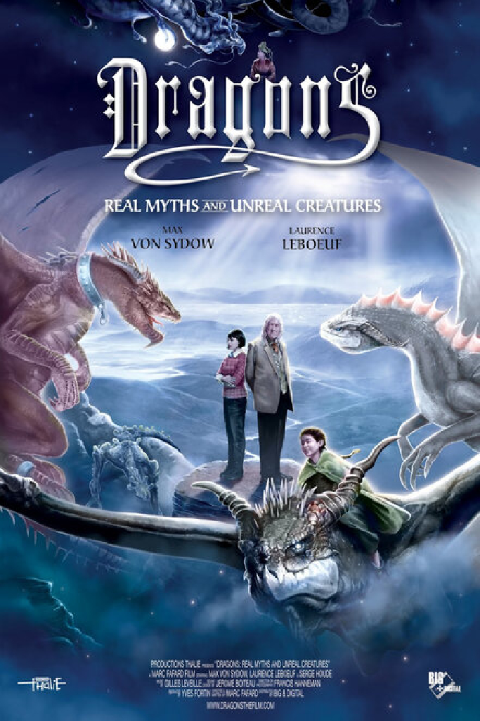 Dragons: Real Myths and Unreal Creatures
