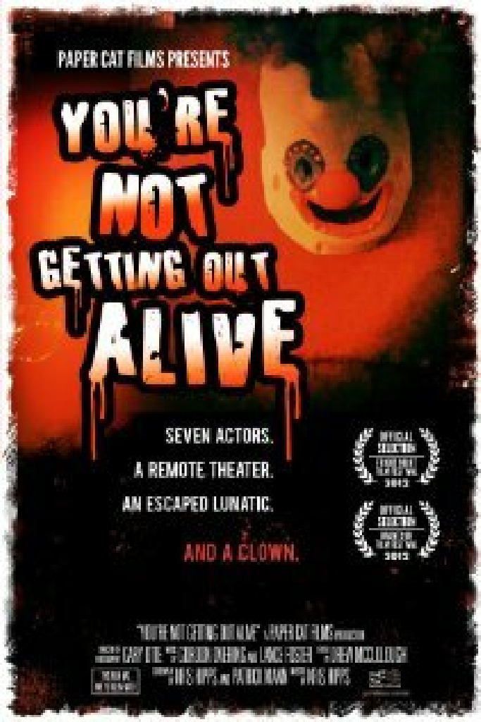 You're Not Getting Out Alive
