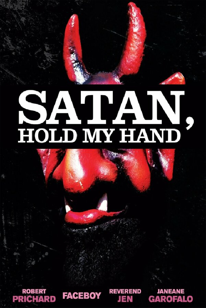 Satan, Hold My Hand