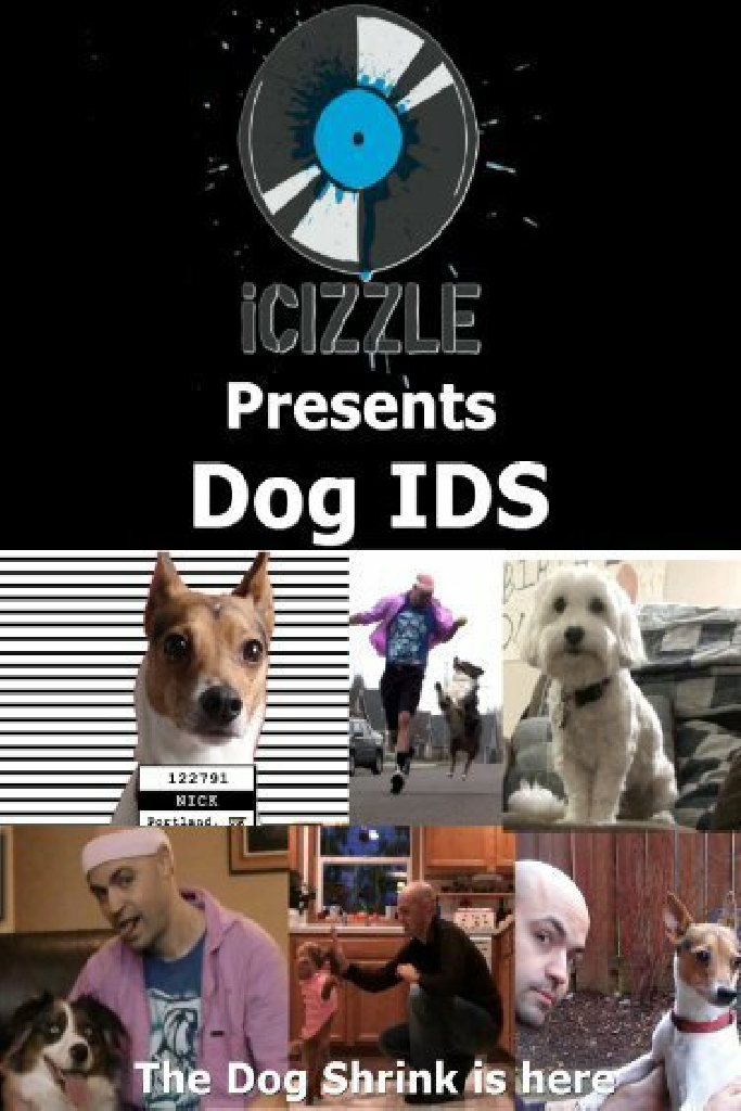 Icizzle Presents Dog IDS